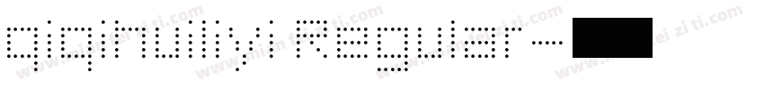 qiqihuiliyi Regular字体转换